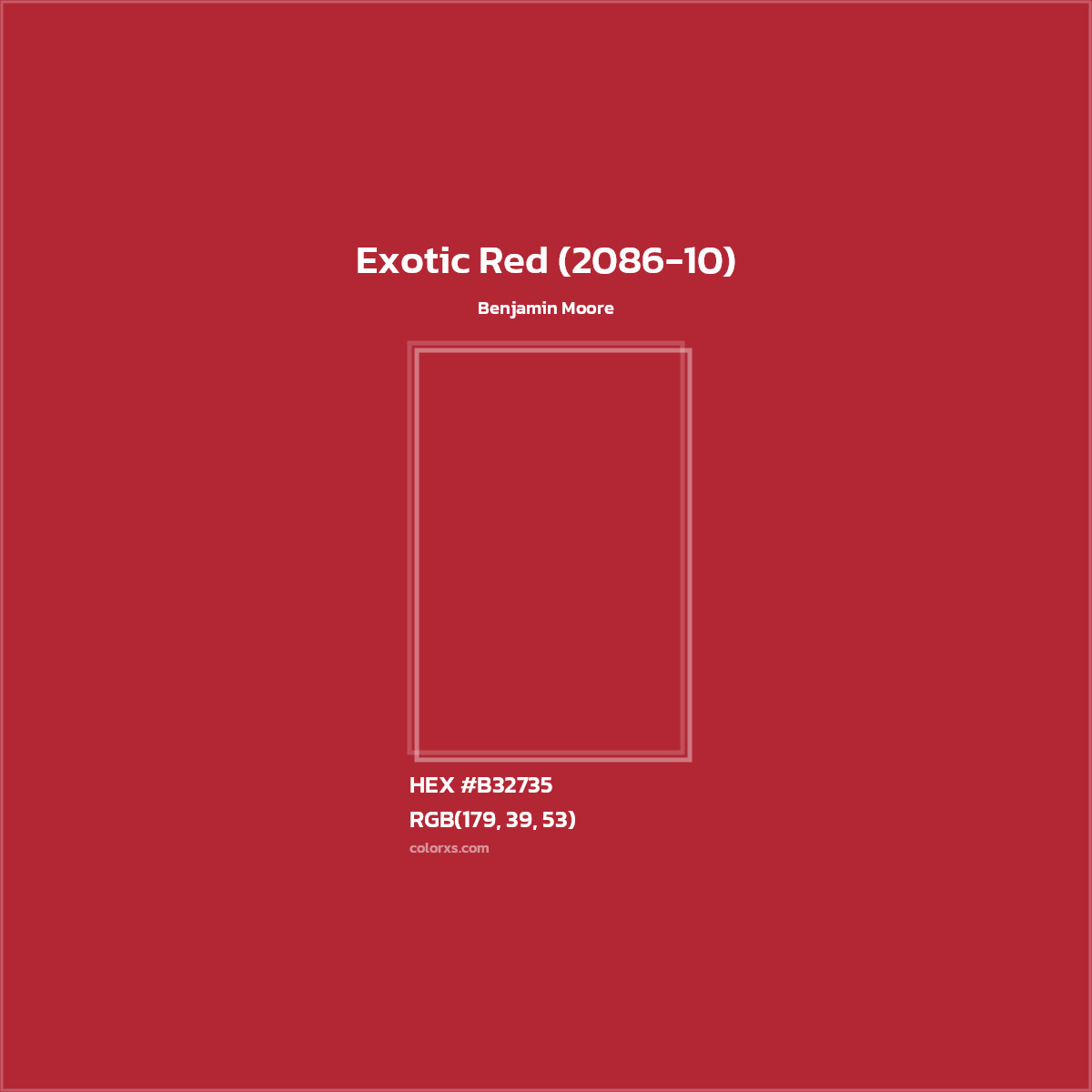 HEX #B32735 Exotic Red (2086-10) Paint Benjamin Moore - Color Code