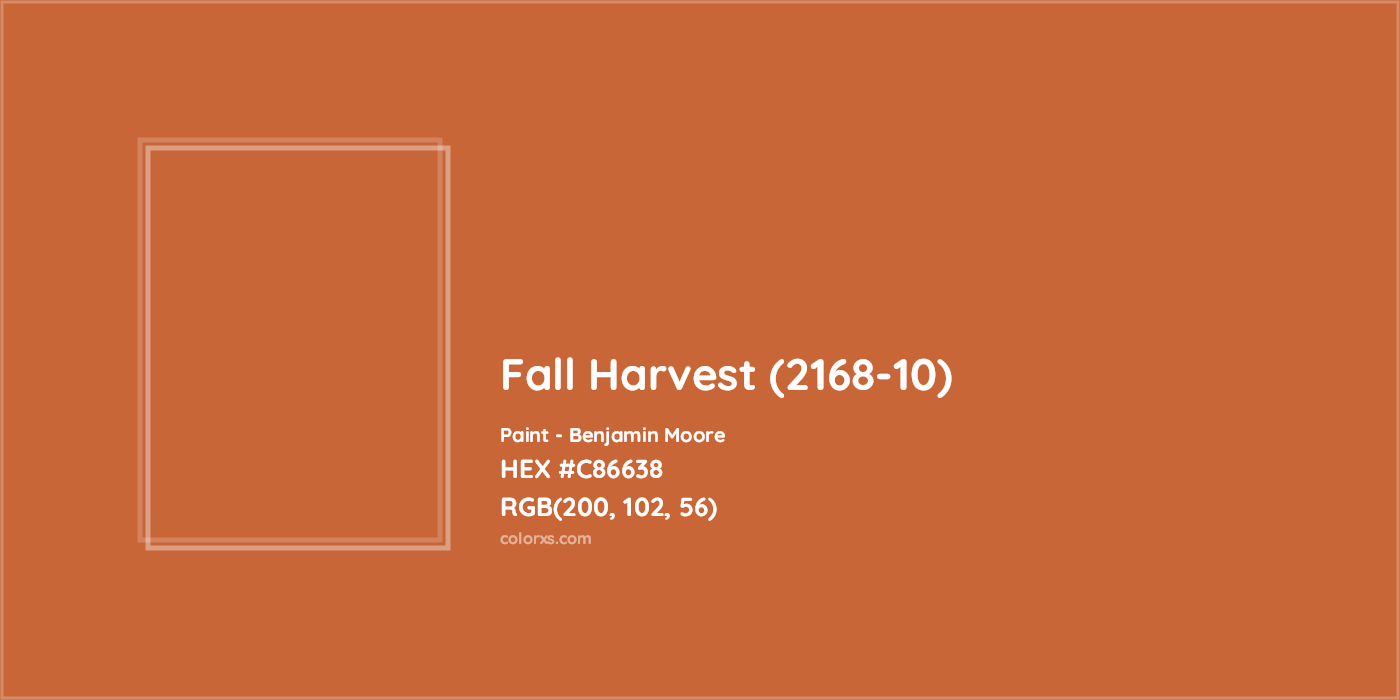 HEX #C86638 Fall Harvest (2168-10) Paint Benjamin Moore - Color Code