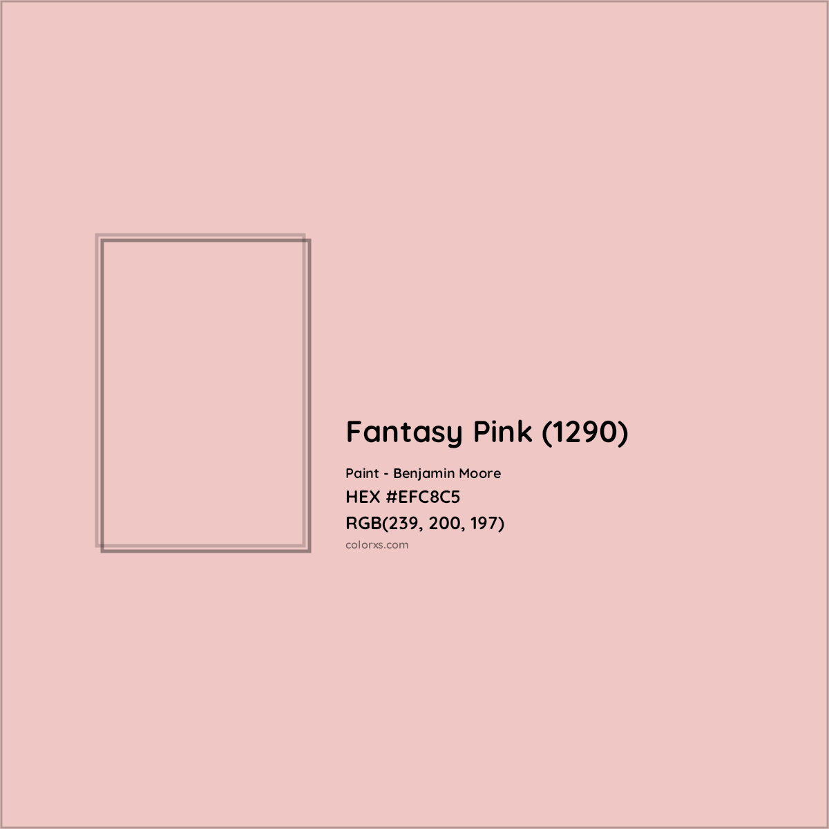 HEX #EFC8C5 Fantasy Pink (1290) Paint Benjamin Moore - Color Code