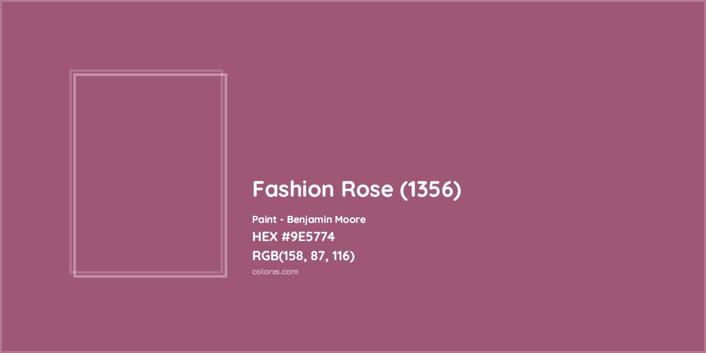 HEX #9E5774 Fashion Rose (1356) Paint Benjamin Moore - Color Code