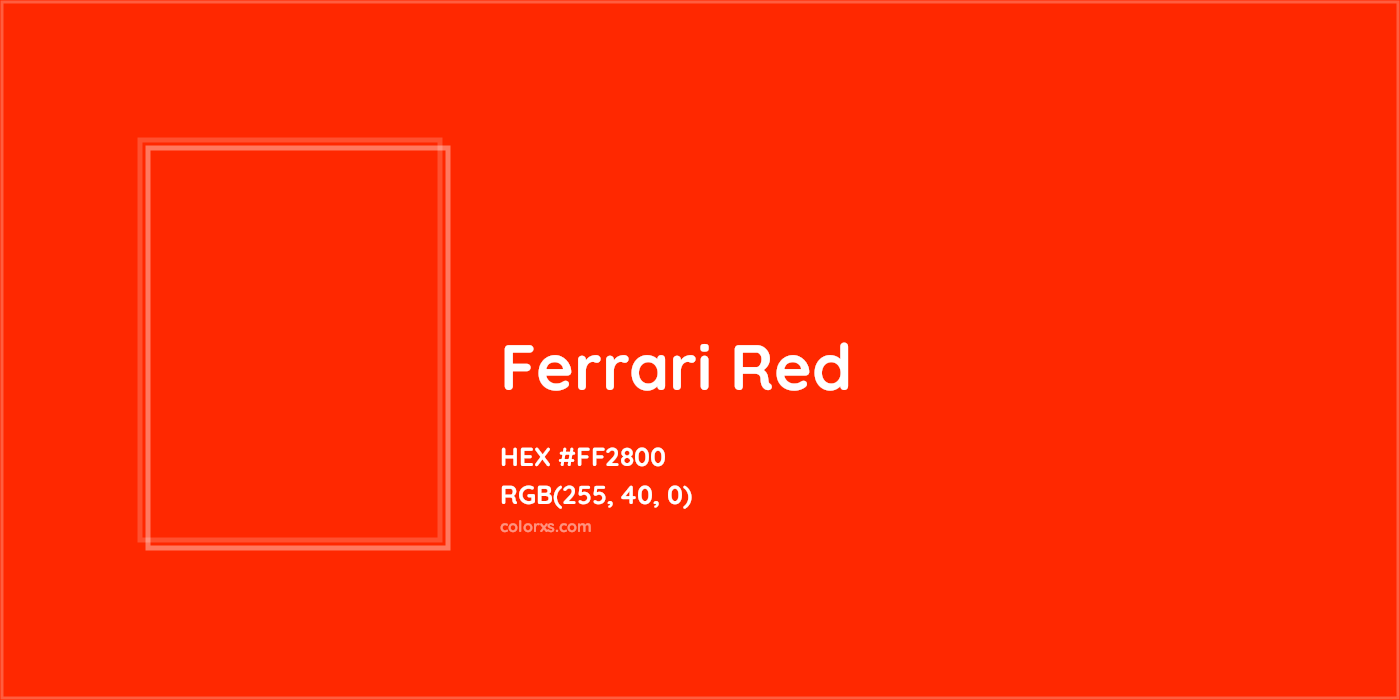bifald indbildskhed Gnide About Ferrari Red Color - Color codes, similar colors and paints -  colorxs.com