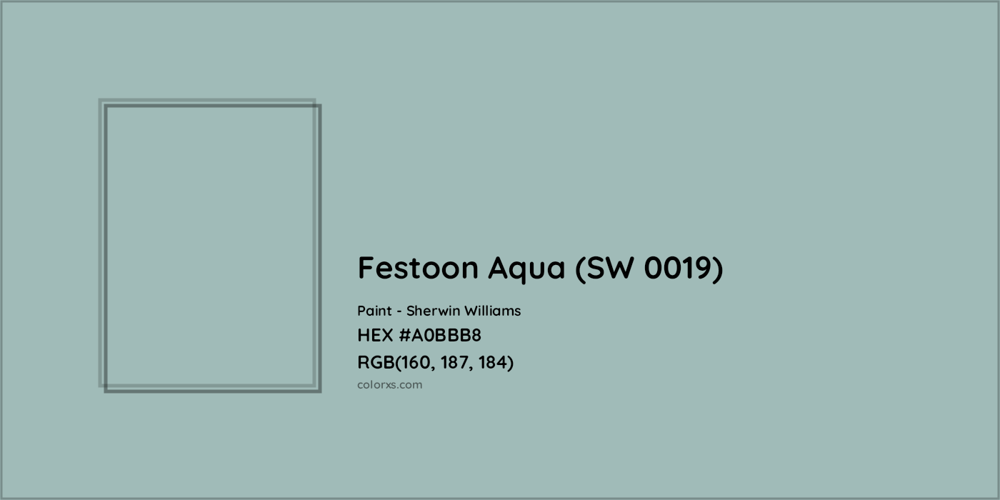 HEX #A0BBB8 Festoon Aqua (SW 0019) Paint Sherwin Williams - Color Code