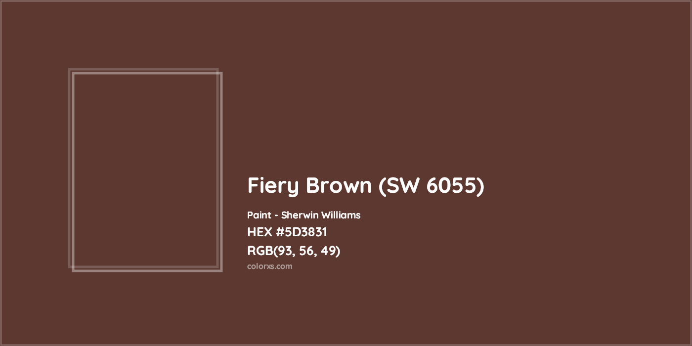 HEX #5D3831 Fiery Brown (SW 6055) Paint Sherwin Williams - Color Code
