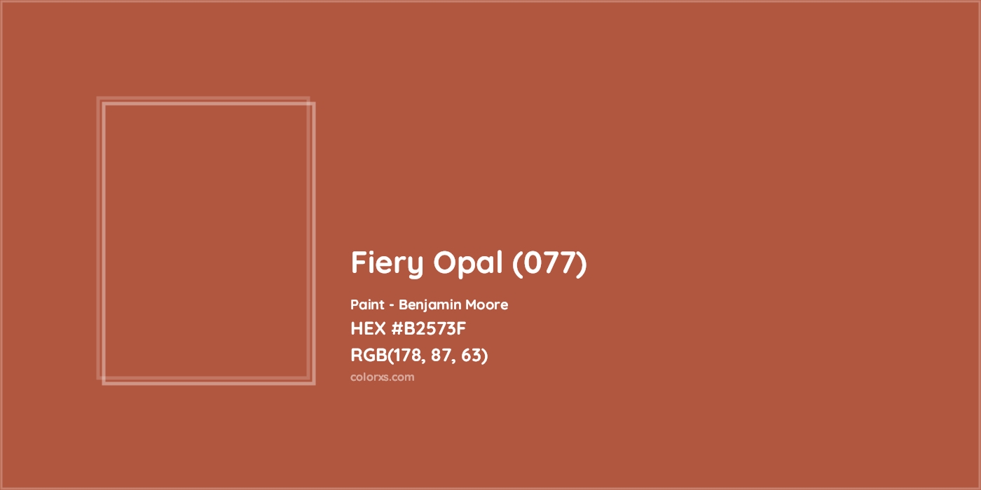 HEX #B2573F Fiery Opal (077) Paint Benjamin Moore - Color Code