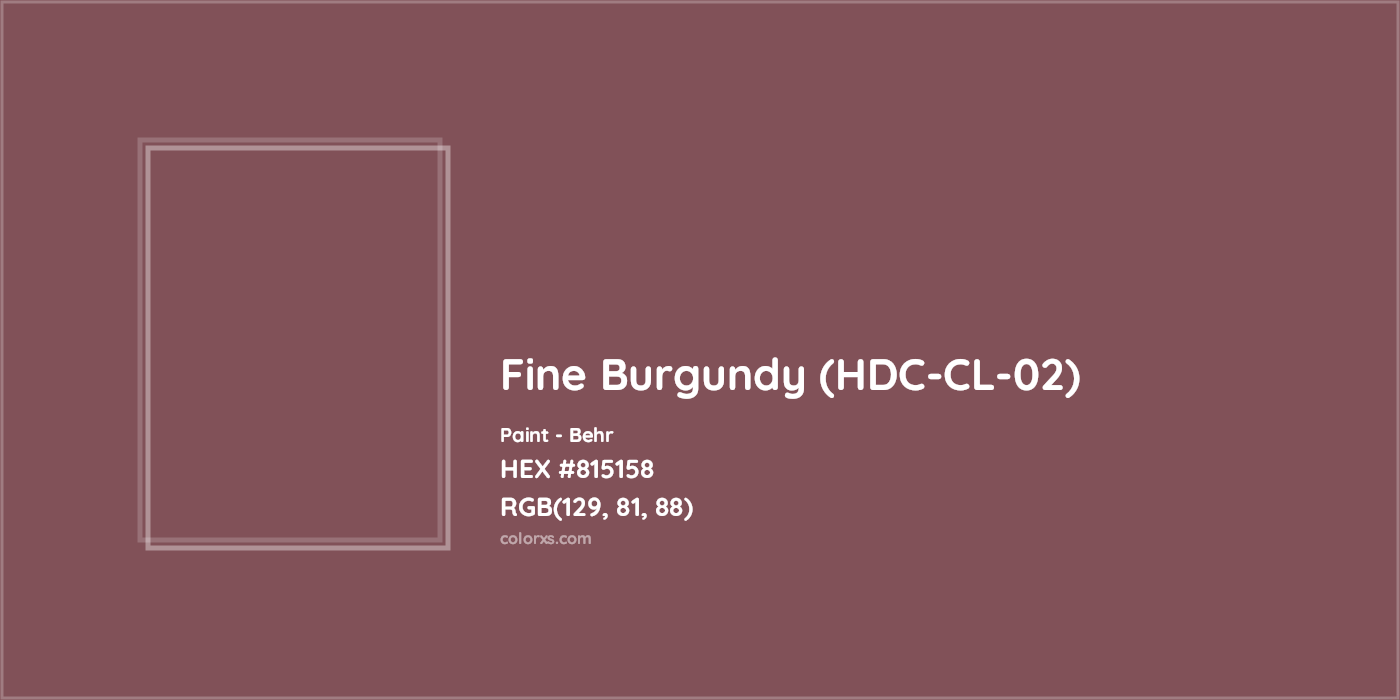 HEX #815158 Fine Burgundy (HDC-CL-02) Paint Behr - Color Code