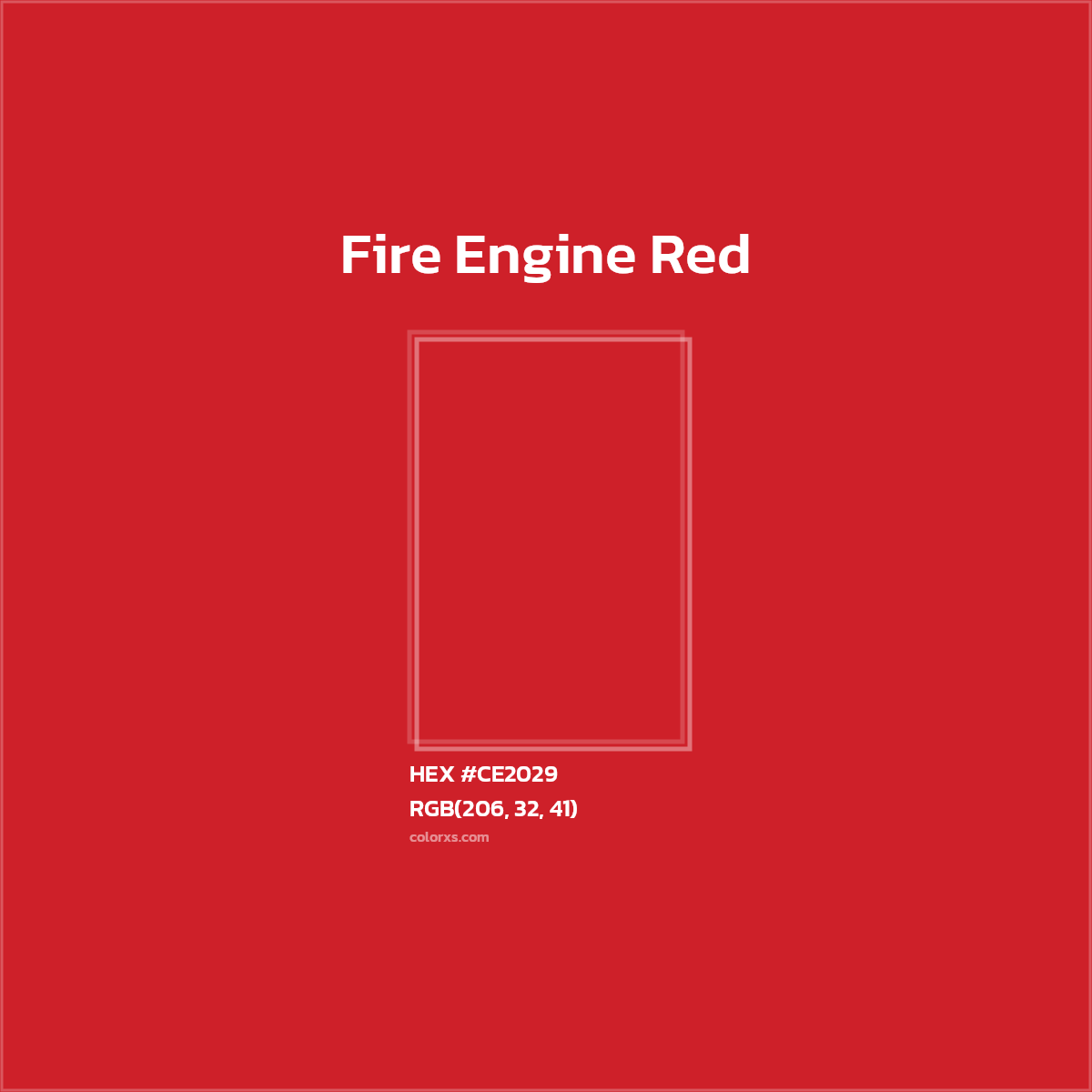 HEX #CE2029 Fire Engine Red Color - Color Code