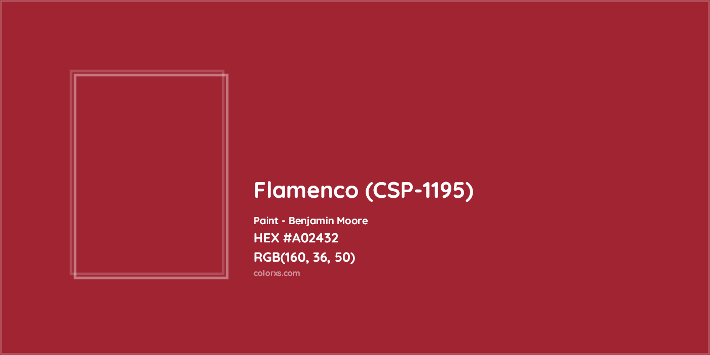 HEX #A02432 Flamenco (CSP-1195) Paint Benjamin Moore - Color Code