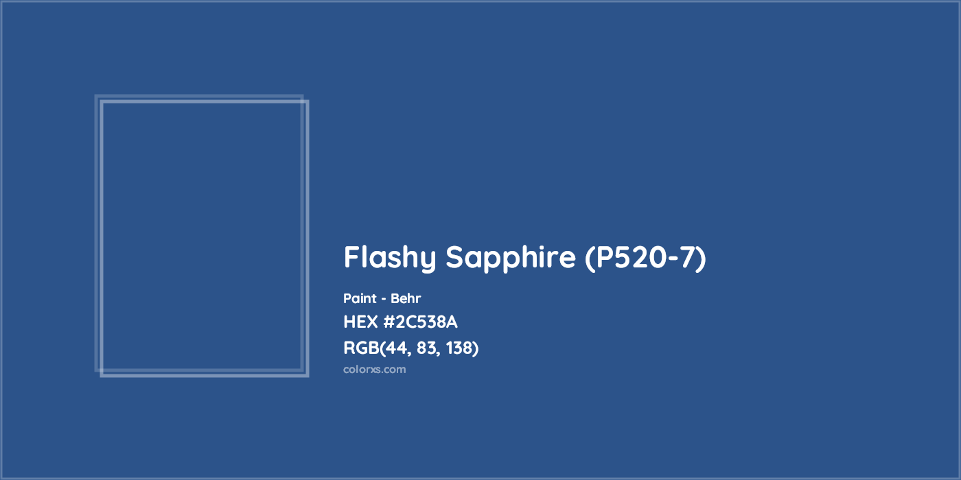 HEX #2C538A Flashy Sapphire (P520-7) Paint Behr - Color Code