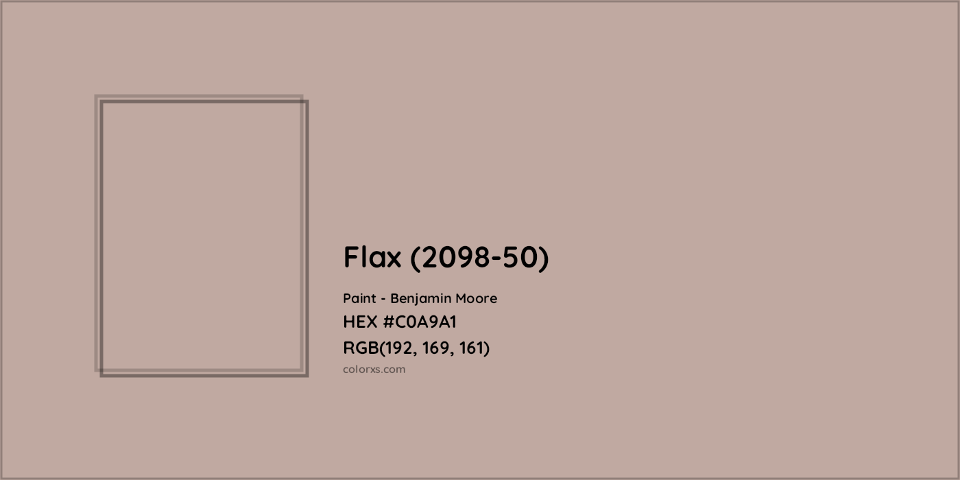 HEX #C0A9A1 Flax (2098-50) Paint Benjamin Moore - Color Code