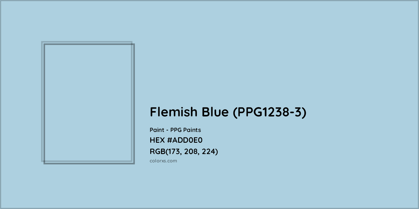 HEX #ADD0E0 Flemish Blue (PPG1238-3) Paint PPG Paints - Color Code