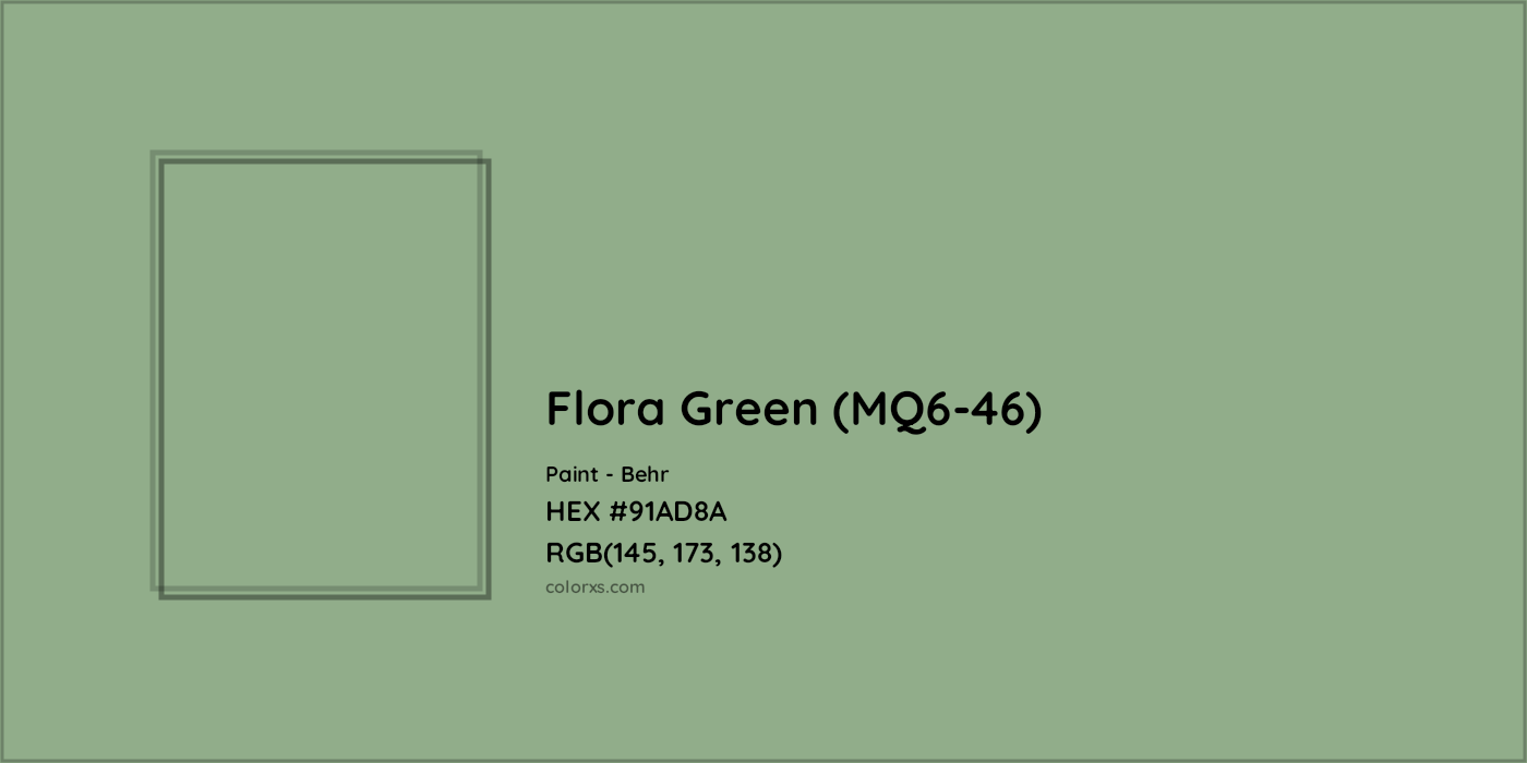 HEX #91AD8A Flora Green (MQ6-46) Paint Behr - Color Code