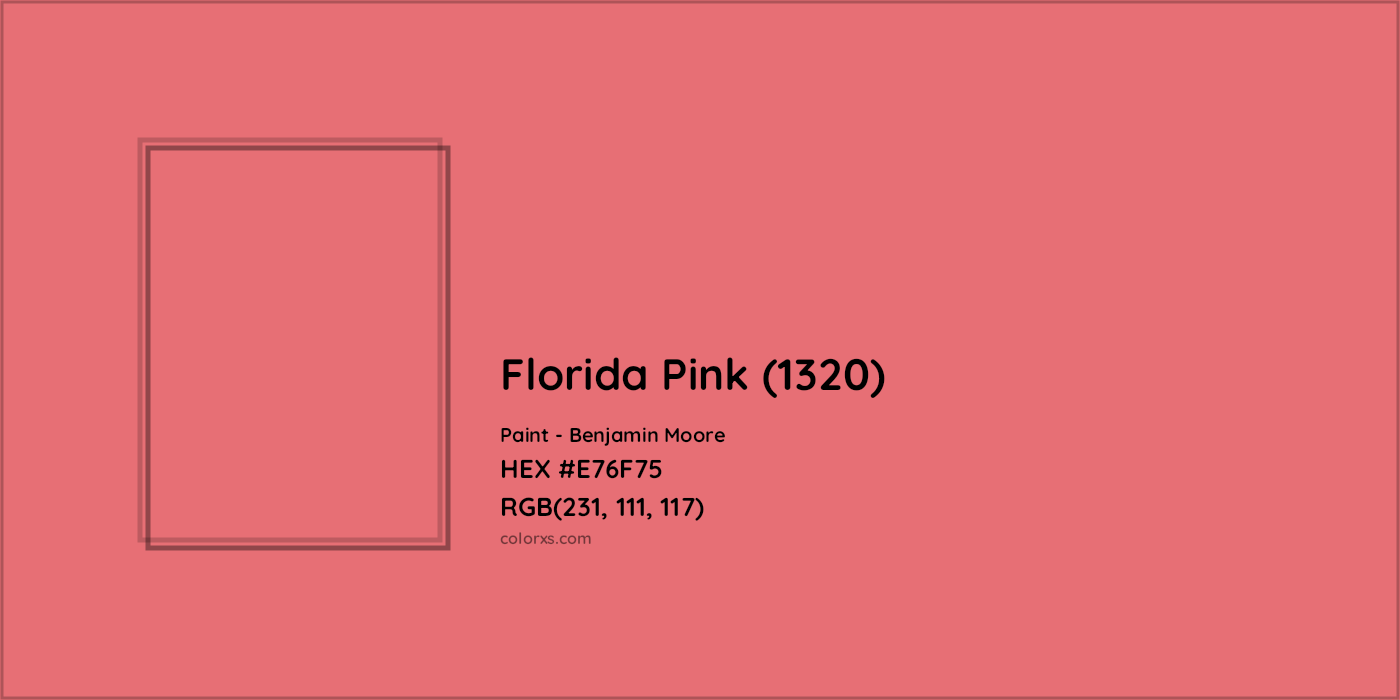 HEX #E76F75 Florida Pink (1320) Paint Benjamin Moore - Color Code