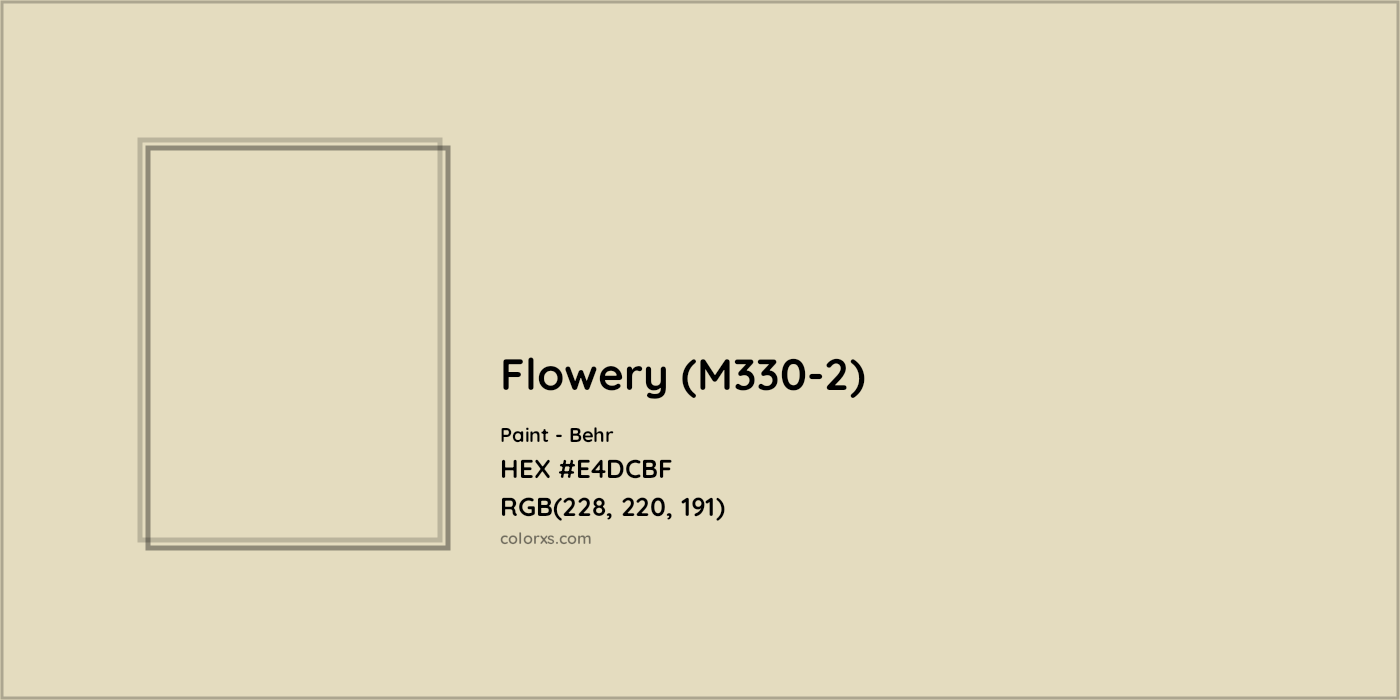 HEX #E4DCBF Flowery (M330-2) Paint Behr - Color Code