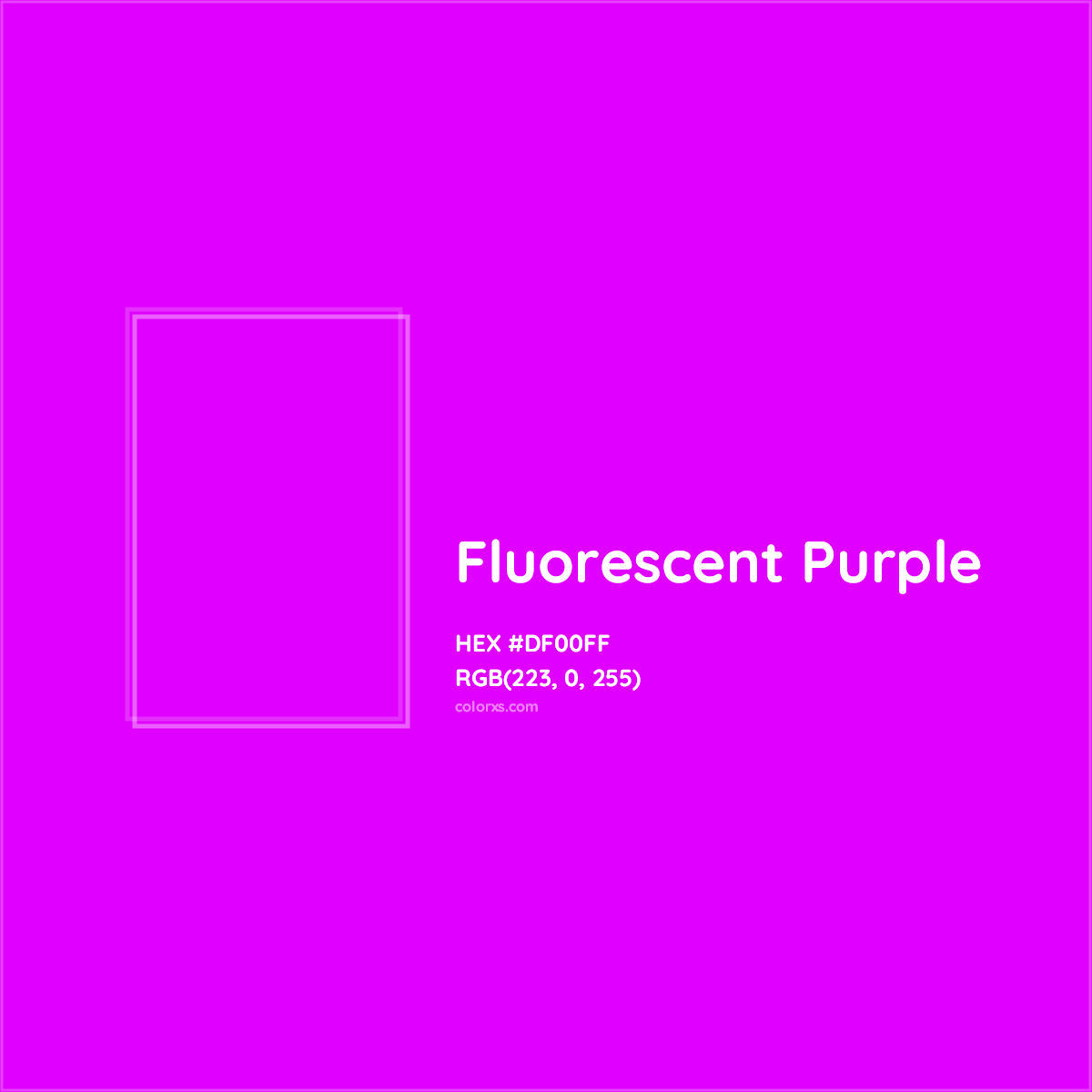 HEX #DF00FF Fluorescent Purple Color - Color Code