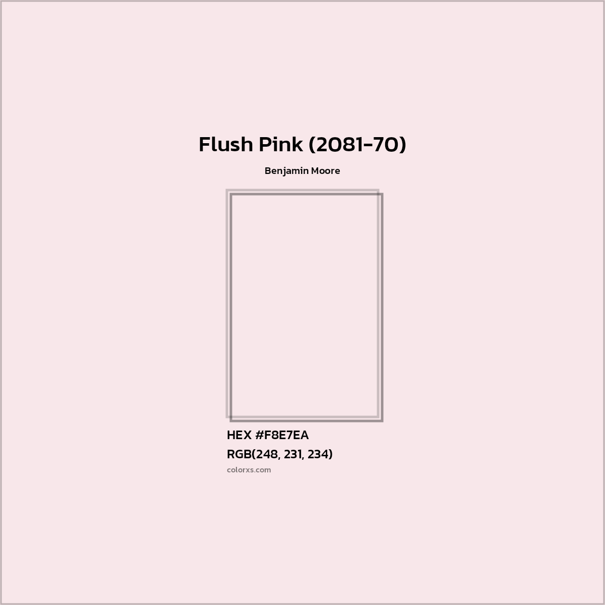 HEX #F8E7EA Flush Pink (2081-70) Paint Benjamin Moore - Color Code