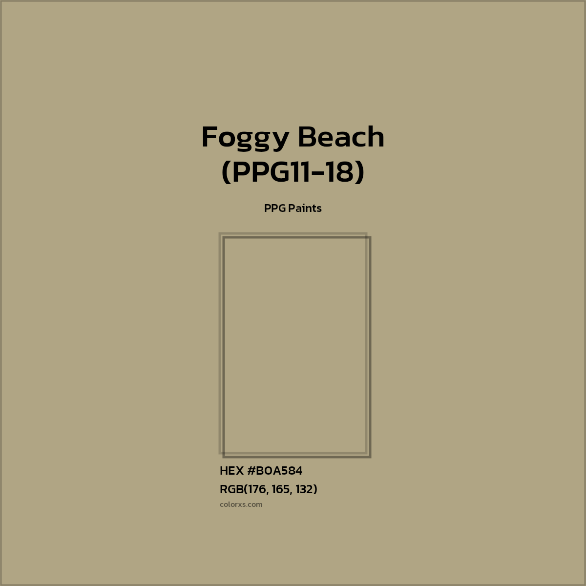 HEX #B0A584 Foggy Beach (PPG11-18) Paint PPG Paints - Color Code
