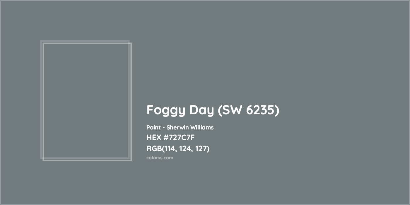 HEX #727C7F Foggy Day (SW 6235) Paint Sherwin Williams - Color Code