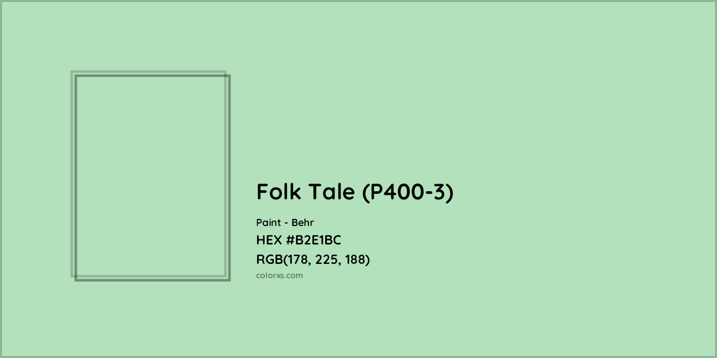 HEX #B2E1BC Folk Tale (P400-3) Paint Behr - Color Code