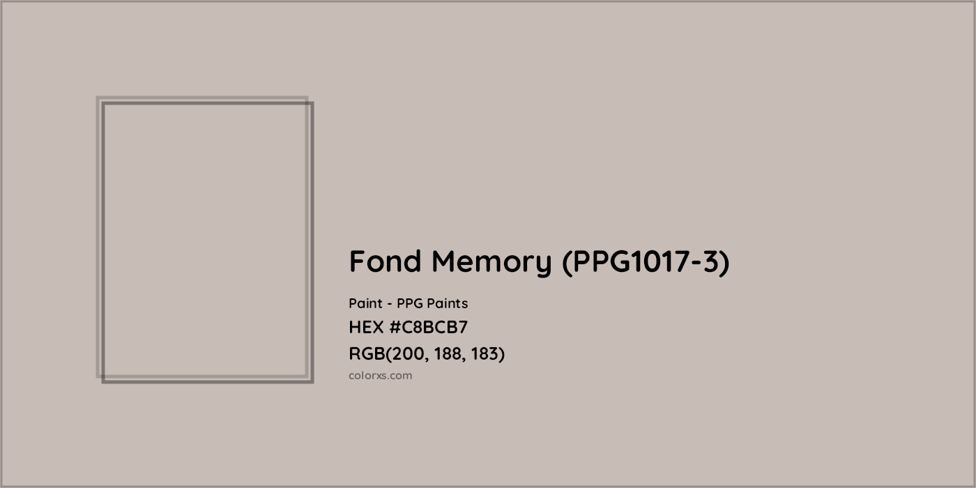HEX #C8BCB7 Fond Memory (PPG1017-3) Paint PPG Paints - Color Code