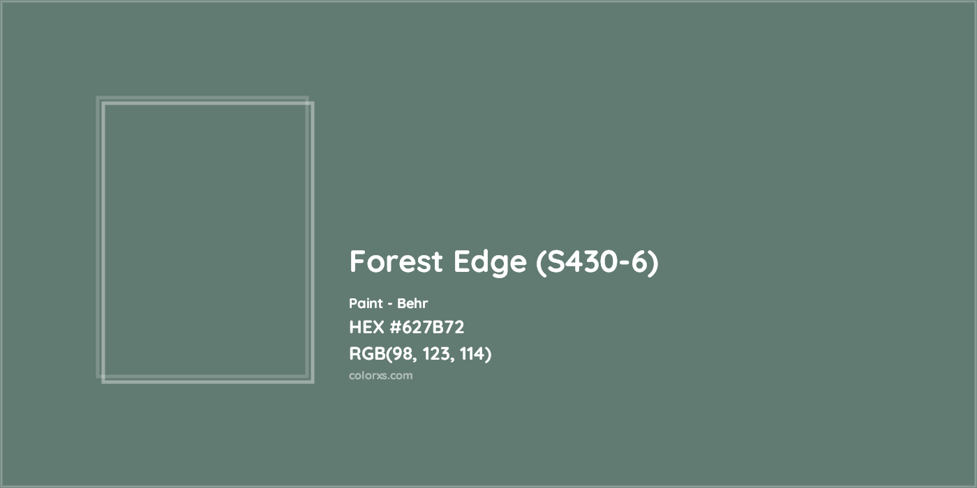 HEX #627B72 Forest Edge (S430-6) Paint Behr - Color Code