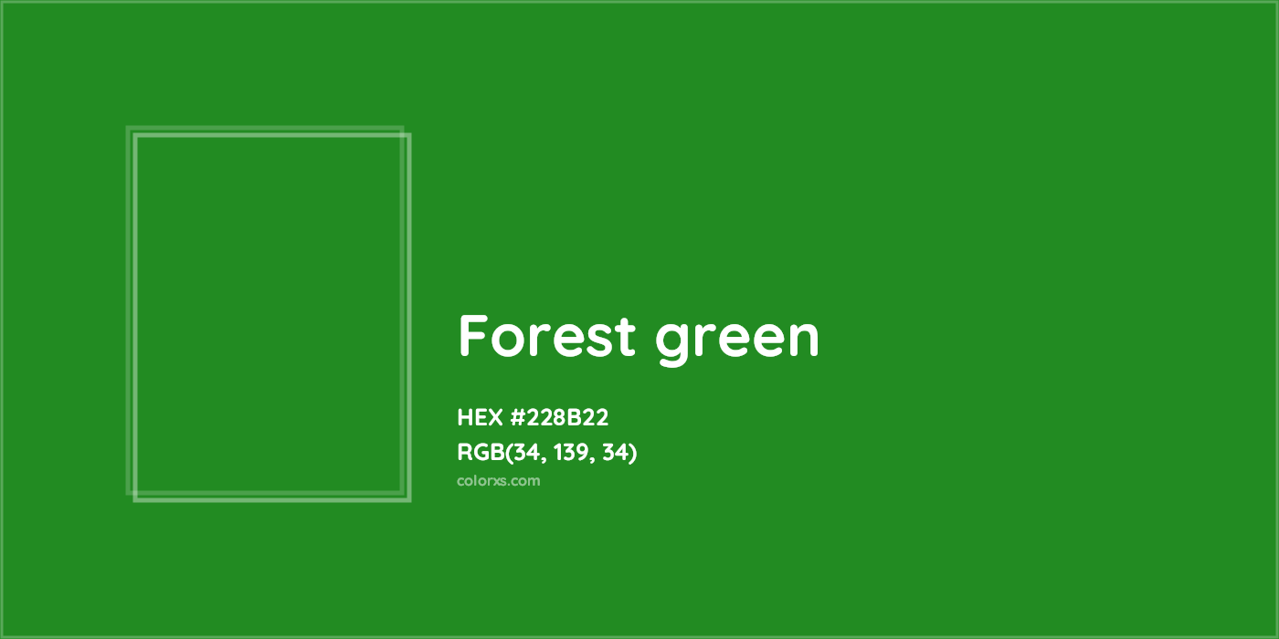 HEX #228B22 Forest green Color - Color Code