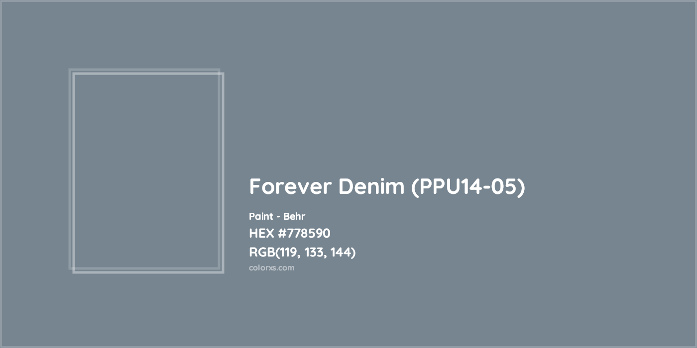 HEX #778590 Forever Denim (PPU14-05) Paint Behr - Color Code