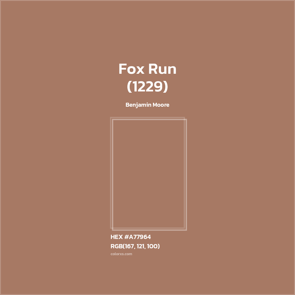 HEX #A77964 Fox Run (1229) Paint Benjamin Moore - Color Code