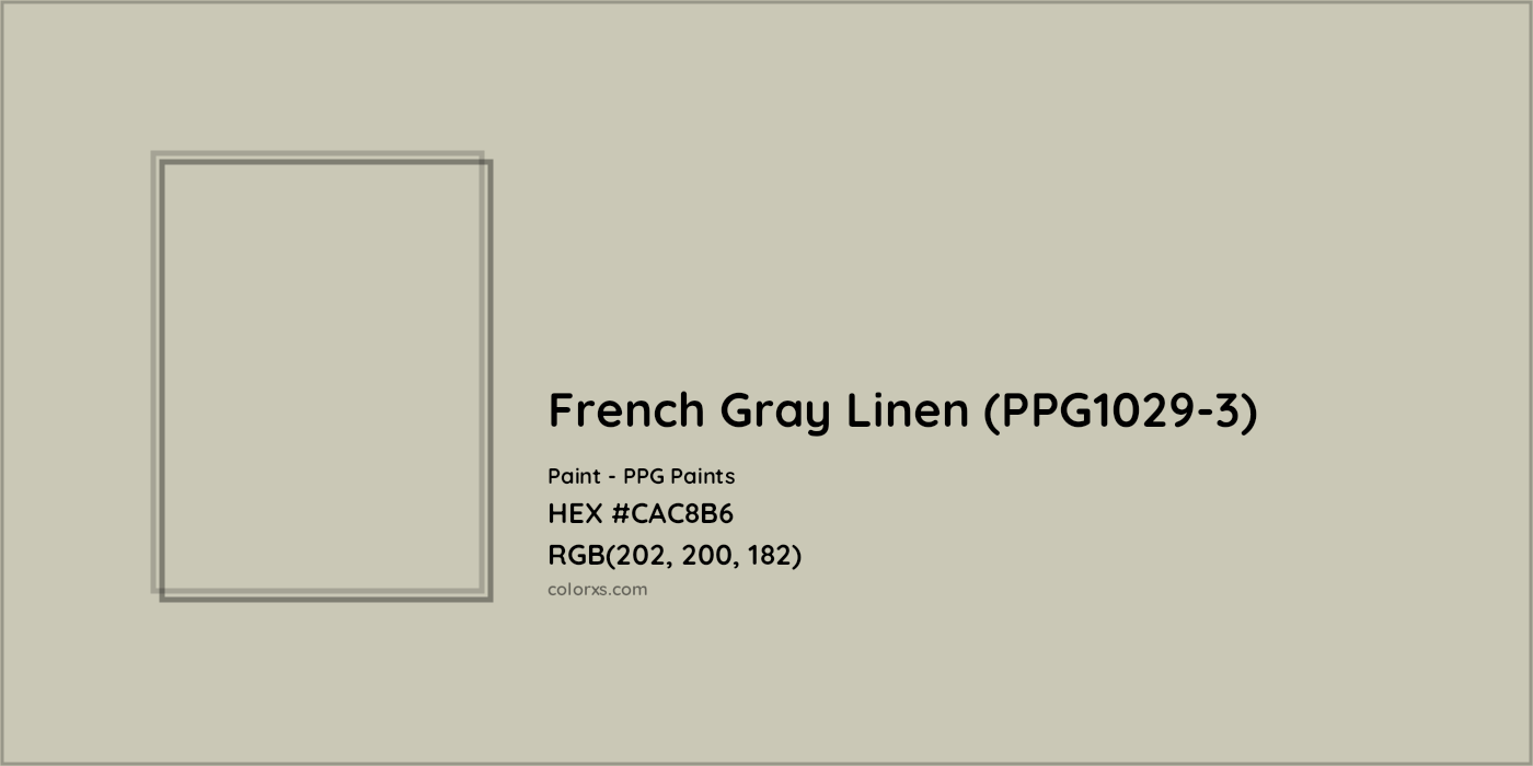 HEX #CAC8B6 French Gray Linen (PPG1029-3) Paint PPG Paints - Color Code