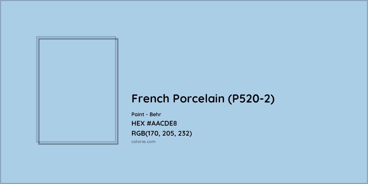 HEX #AACDE8 French Porcelain (P520-2) Paint Behr - Color Code