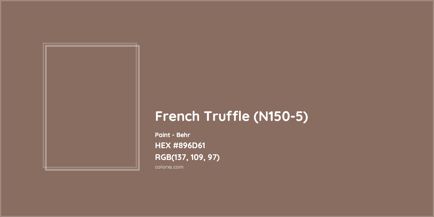 HEX #896D61 French Truffle (N150-5) Paint Behr - Color Code