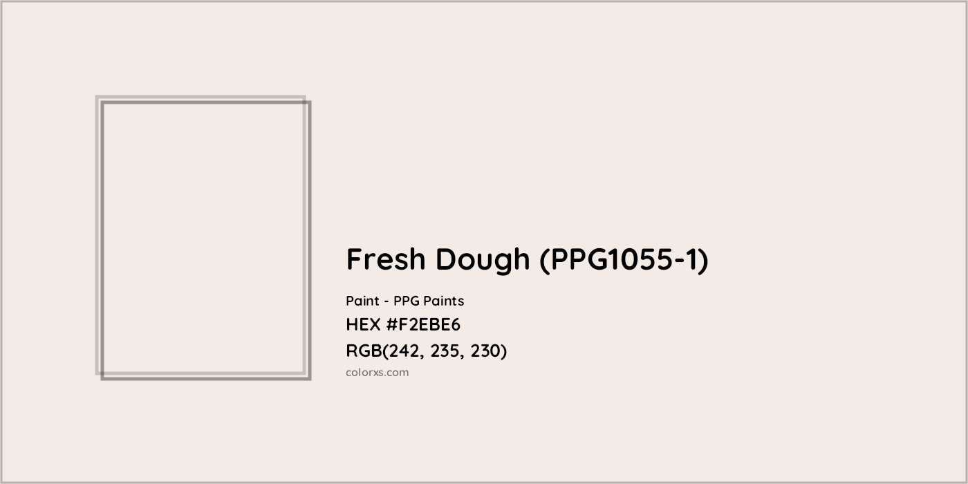 HEX #F2EBE6 Fresh Dough (PPG1055-1) Paint PPG Paints - Color Code