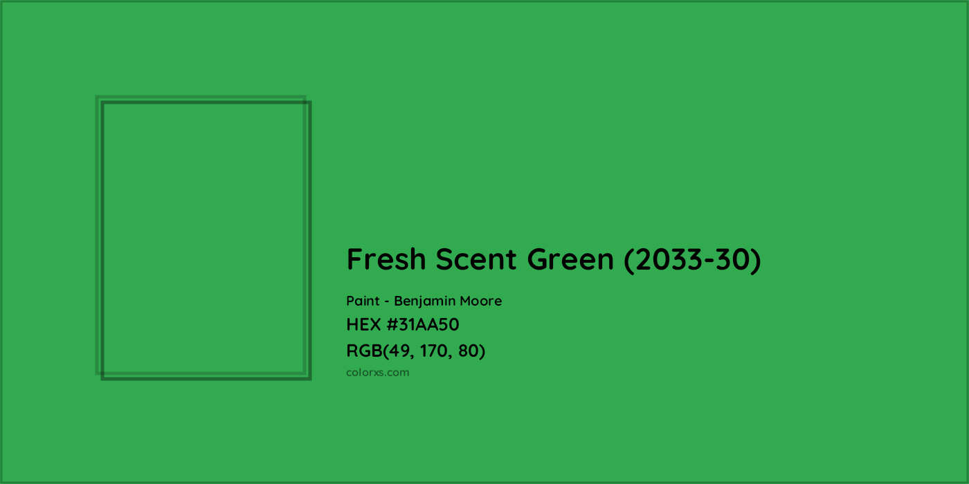 HEX #31AA50 Fresh Scent Green (2033-30) Paint Benjamin Moore - Color Code