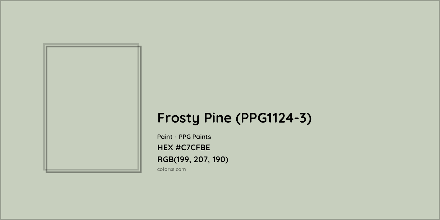 HEX #C7CFBE Frosty Pine (PPG1124-3) Paint PPG Paints - Color Code