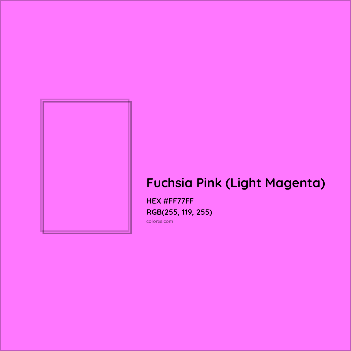 HEX #FF77FF Fuchsia Pink (Light Magenta) Color - Color Code