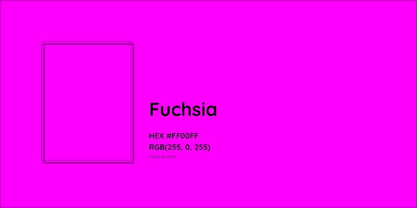 HEX #FF00FF Fuchsia Color - Color Code
