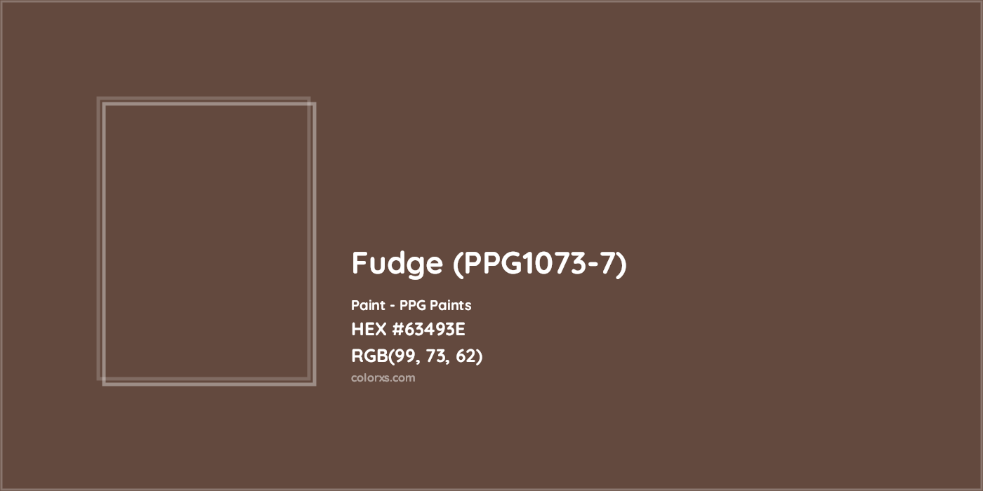 HEX #63493E Fudge (PPG1073-7) Paint PPG Paints - Color Code