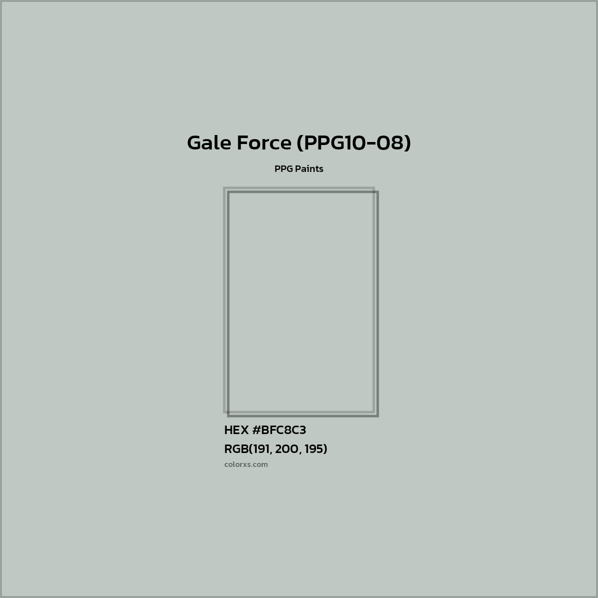 HEX #BFC8C3 Gale Force (PPG10-08) Paint PPG Paints - Color Code