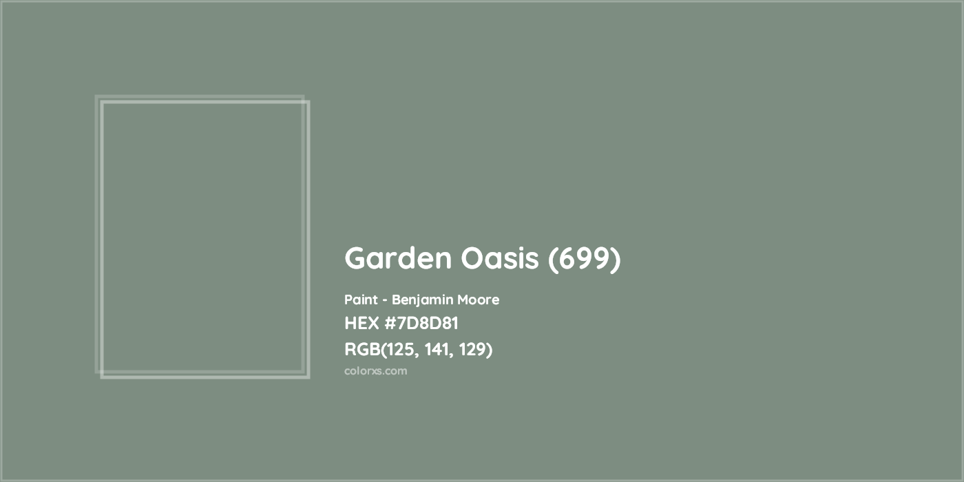 HEX #7D8D81 Garden Oasis (699) Paint Benjamin Moore - Color Code