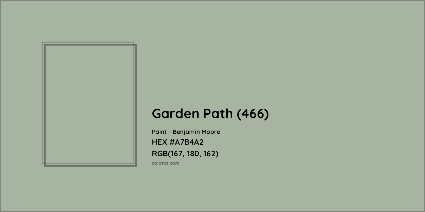 HEX #A7B4A2 Garden Path (466) Paint Benjamin Moore - Color Code