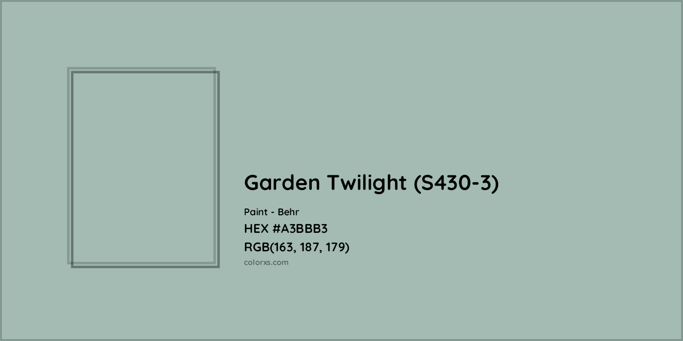 HEX #A3BBB3 Garden Twilight (S430-3) Paint Behr - Color Code