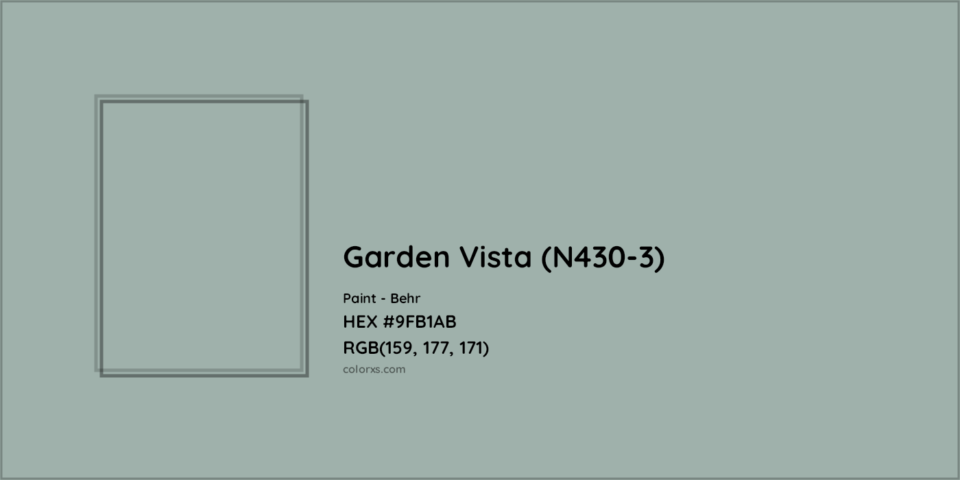 HEX #9FB1AB Garden Vista (N430-3) Paint Behr - Color Code
