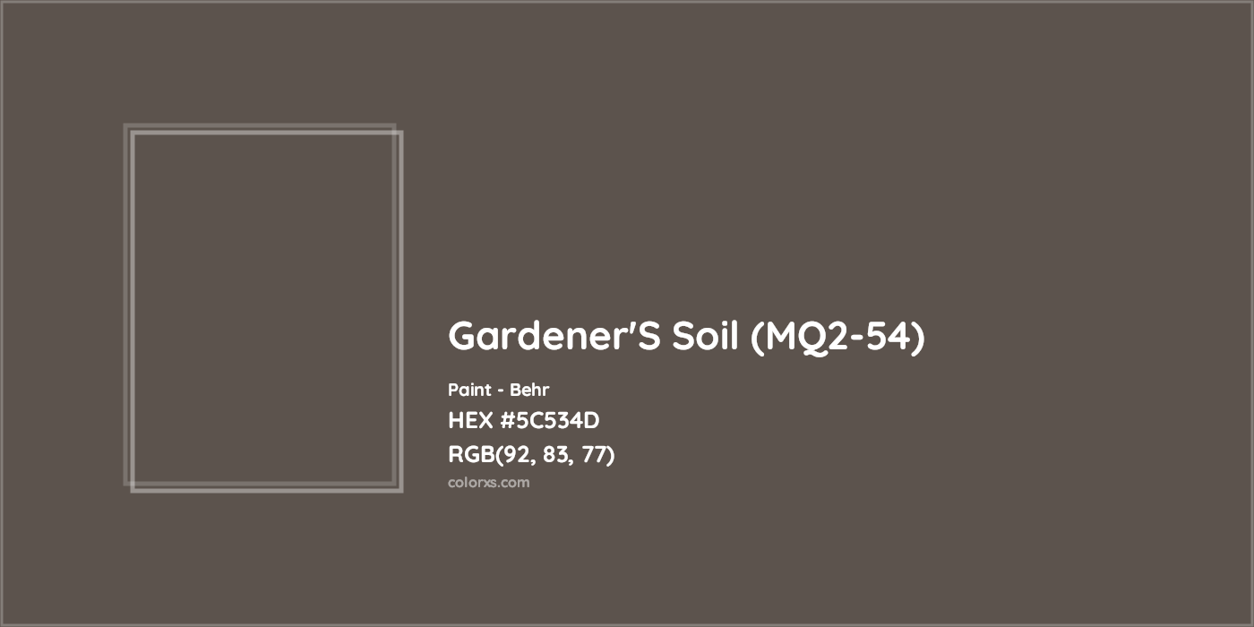HEX #5C534D Gardener'S Soil (MQ2-54) Paint Behr - Color Code