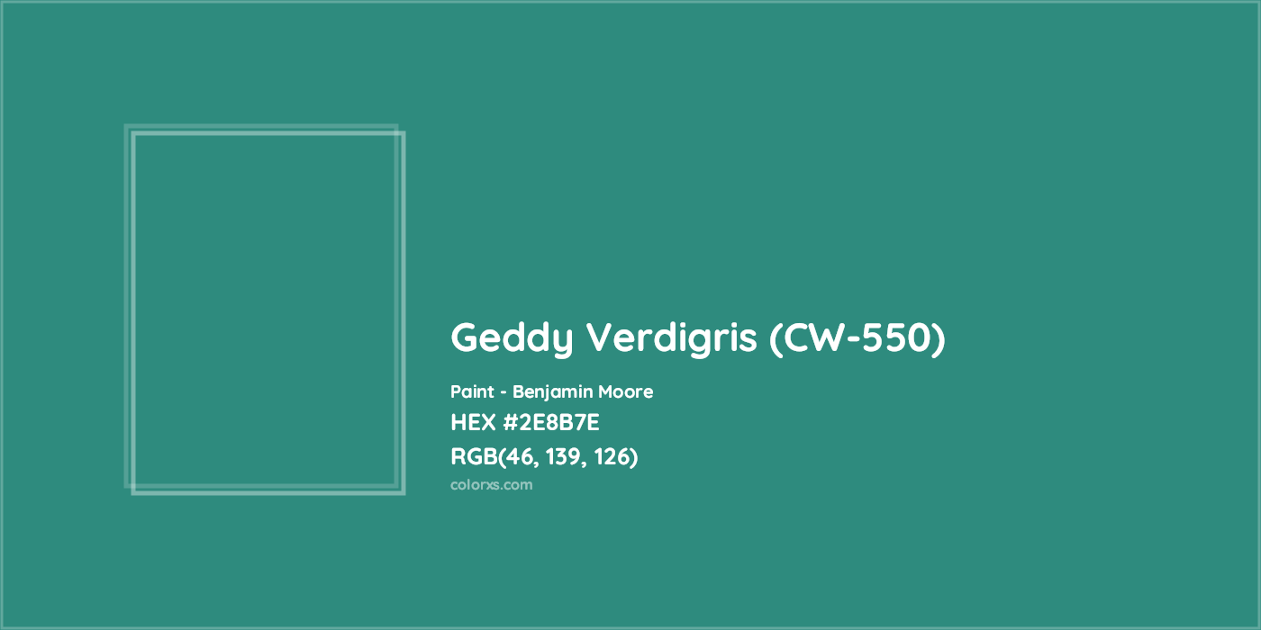 HEX #2E8B7E Geddy Verdigris (CW-550) Paint Benjamin Moore - Color Code