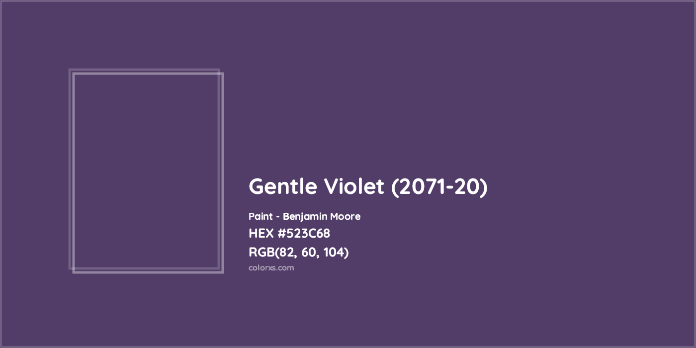 HEX #523C68 Gentle Violet (2071-20) Paint Benjamin Moore - Color Code