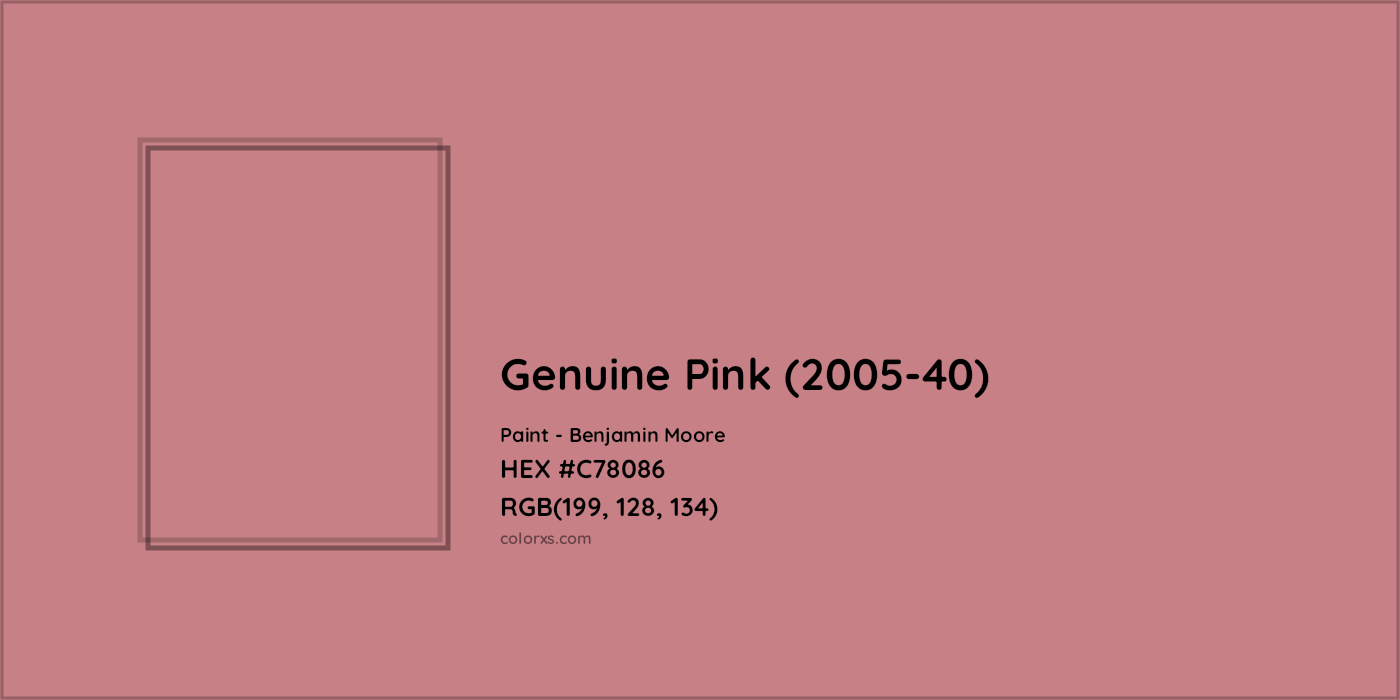 HEX #C78086 Genuine Pink (2005-40) Paint Benjamin Moore - Color Code