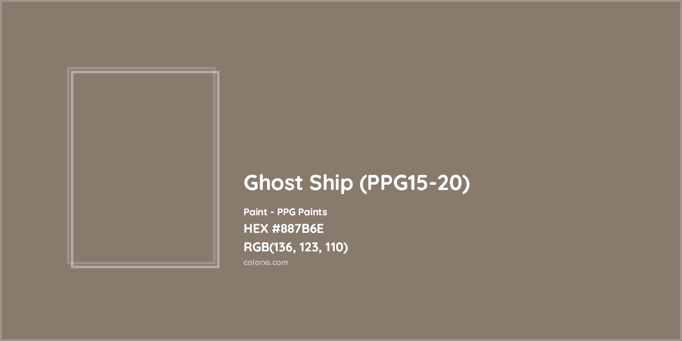 HEX #887B6E Ghost Ship (PPG15-20) Paint PPG Paints - Color Code