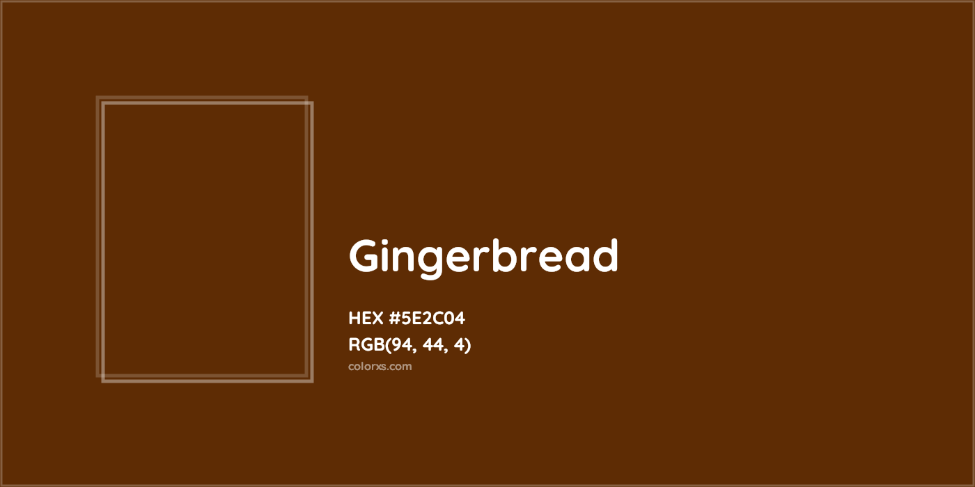 HEX #5E2C04 Gingerbread Color - Color Code