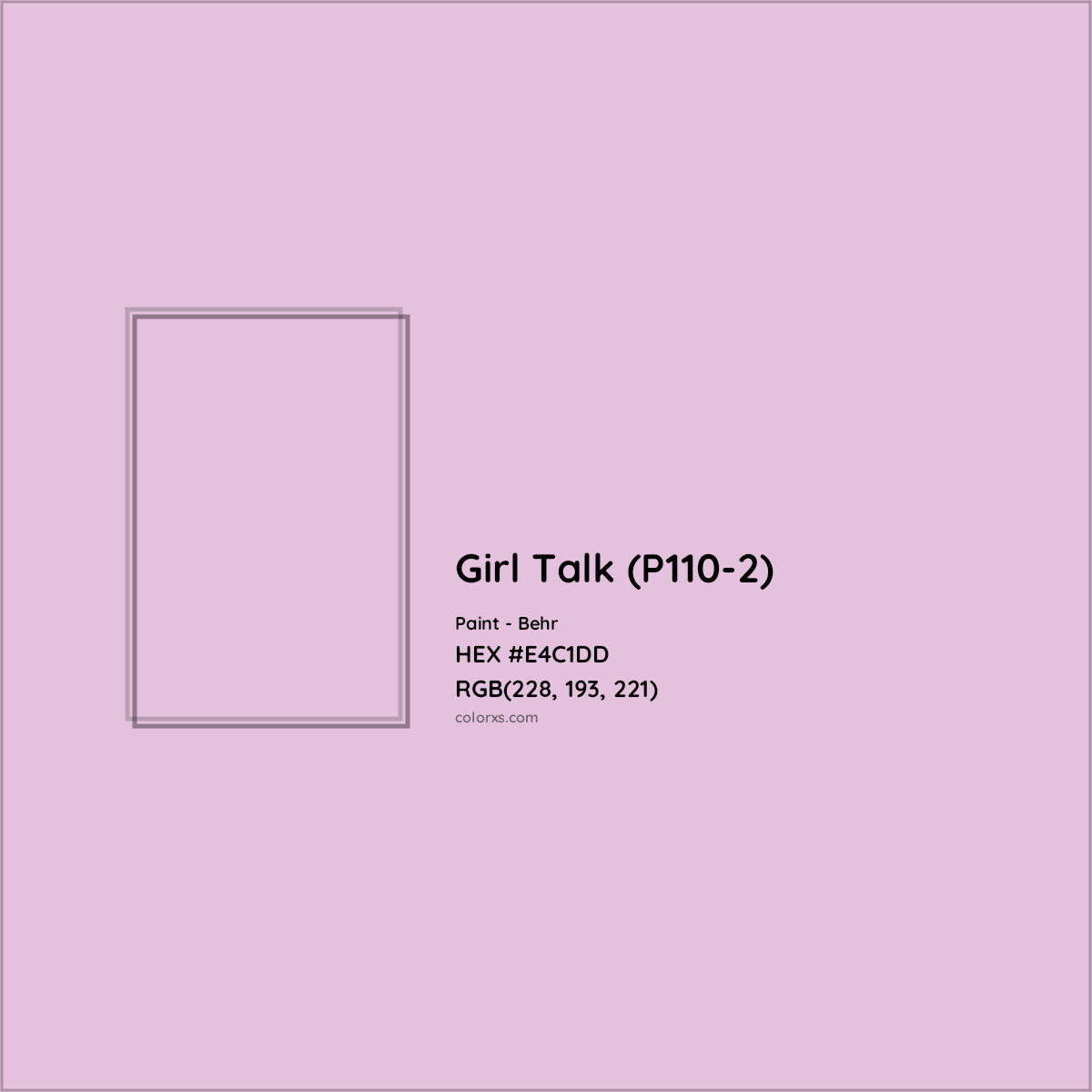 HEX #E4C1DD Girl Talk (P110-2) Paint Behr - Color Code