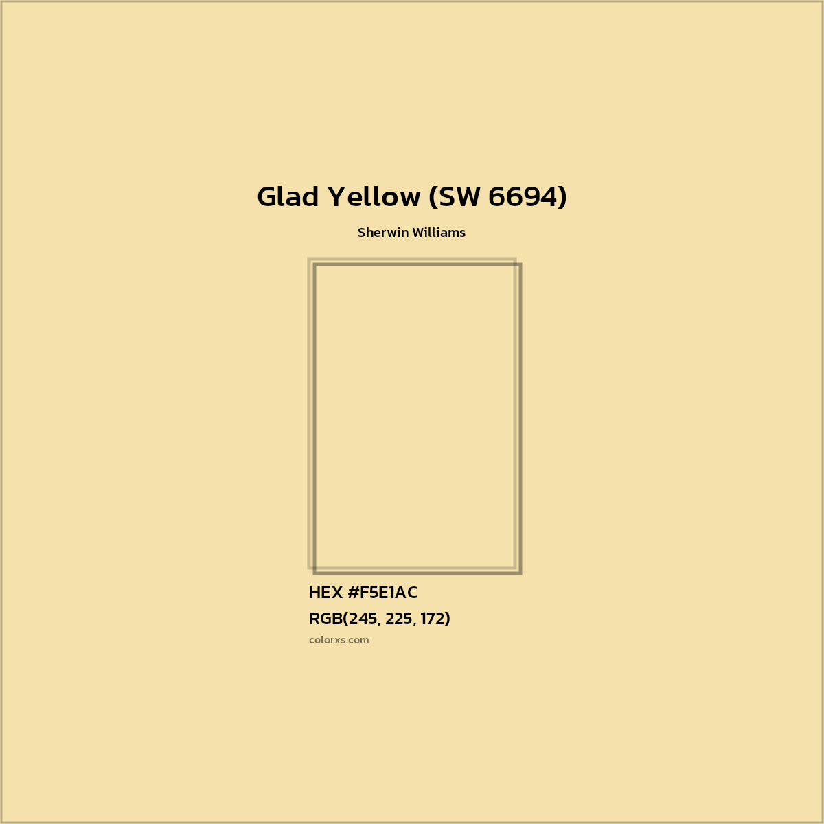 HEX #F5E1AC Glad Yellow (SW 6694) Paint Sherwin Williams - Color Code