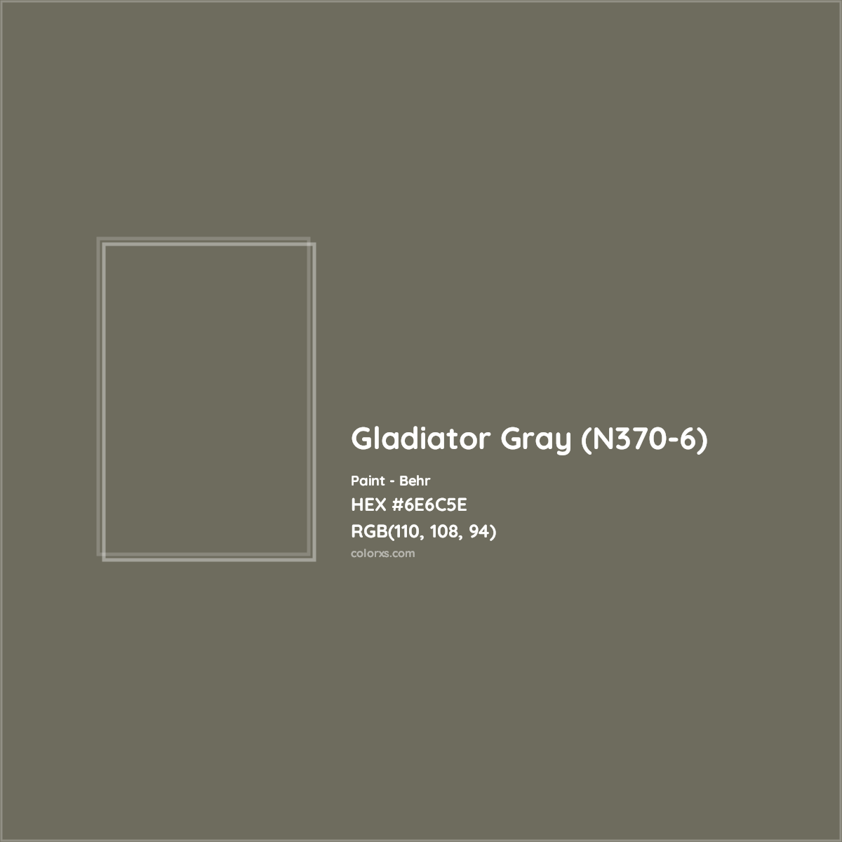 HEX #6E6C5E Gladiator Gray (N370-6) Paint Behr - Color Code